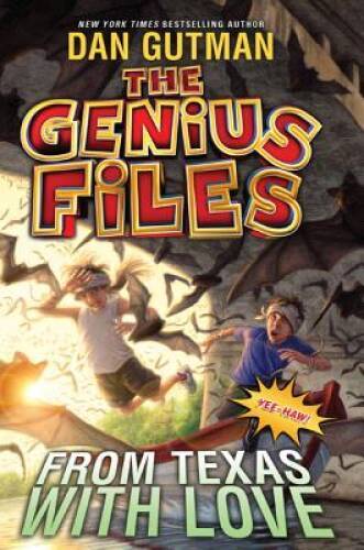 The Genius Files #4: From Texas with Love - Paperback By Gutman, Dan - VERY GOOD