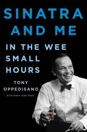 Sinatra and Me: In the Wee Small Hours - Hardcover - VERY GOOD - image 2