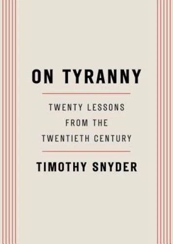 On Tyranny: Twenty Lessons from the Twentieth Century - Paperback - VERY GOOD - image 2