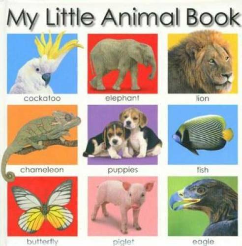 My Little Animal Book (My Little Books) - Board book By Priddy, Roger - GOOD