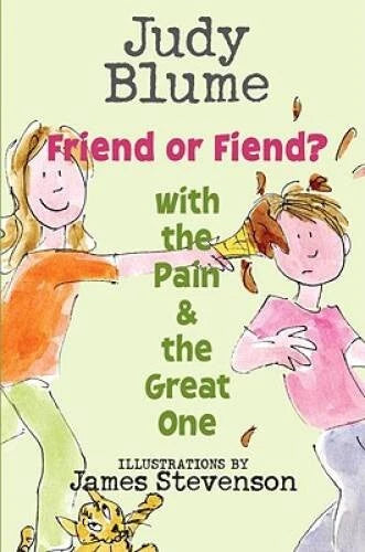Friend or Fiend with the Pain and the Great One - Hardcover - VERY GOOD - image 2