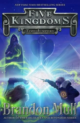 Time Jumpers (Five Kingdoms) - Paperback By Mull, Brandon - VERY GOOD