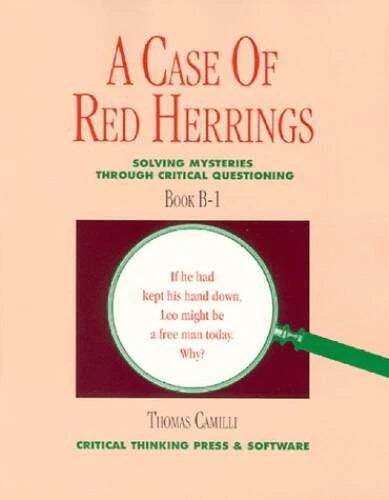 A Case of Red Herrings: Solving Mysteries through Critical Questioni - VERY GOOD