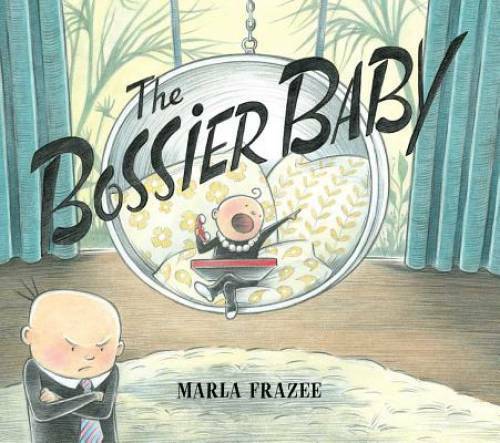 The Bossier Baby - Hardcover By Frazee, Marla - GOOD