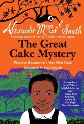 The Great Cake Mystery: Precious Ramotswe's Very First Case (Precious Ram - GOOD