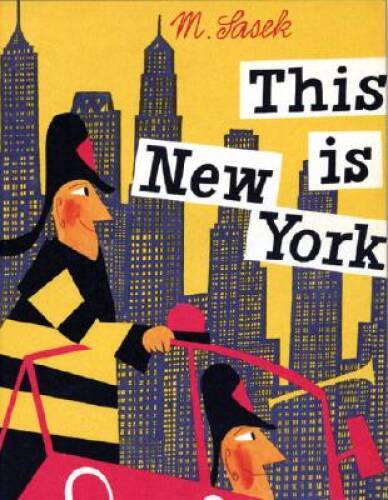 This Is New York - Hardcover By Sasek, Miroslav - VERY GOOD