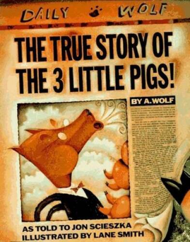 The True Story of the 3 Little Pigs! - Hardcover By Scieszka, Jon - GOOD