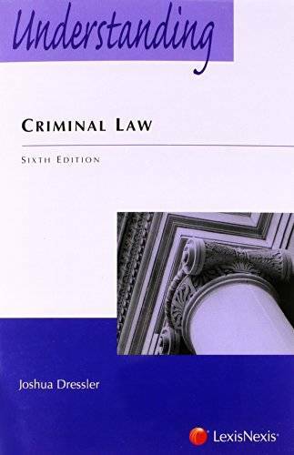Understanding Criminal Law, 6th Edition - Paperback By Joshua Dressler - GOOD