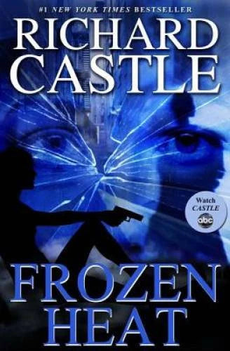 Frozen Heat (Nikki Heat) - Hardcover By Castle, Richard - GOOD - image 2
