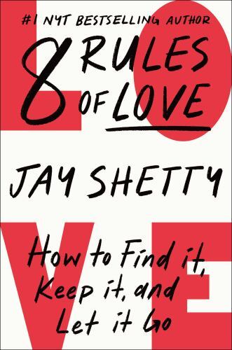 8 Rules of Love: How to Find It, Keep It, and Let It Go - Hardcover - GOOD