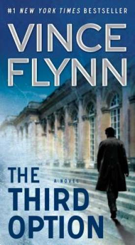 The Third Option (A Mitch Rapp Novel) - Mass Market Paperback - VERY GOOD