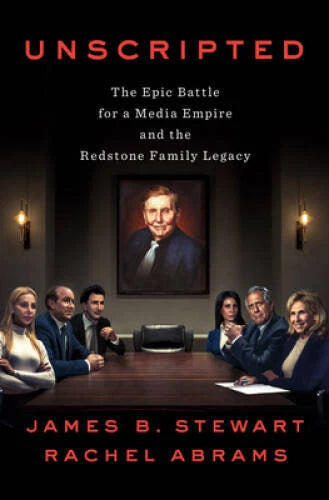 Unscripted: The Epic Battle for a Media Empire and the Redstone F - VERY GOOD - image 2