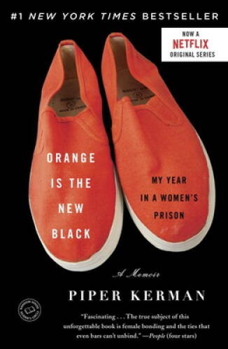 Orange Is the New Black: My Year in a Women's Prison - Paperback - GOOD