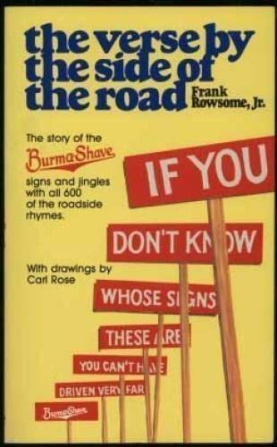 The Verse by the Side of the Road: The Story of the Burma-Shave Signs and - GOOD