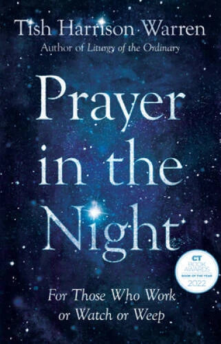Prayer in the Night: For Those Who Work or Watch or Weep - Hardcover - VERY GOOD - image 2