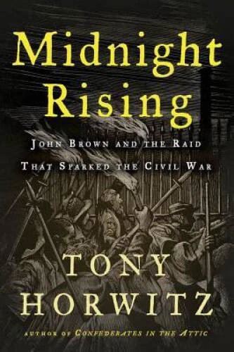 Midnight Rising: John Brown and the Raid That Sparked the Civil War - VERY GOOD - image 2