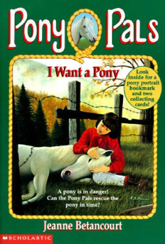 I Want a Pony (Pony Pals #1) - Paperback By Betancourt, Jeanne - GOOD - image 2