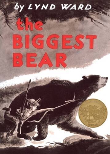 The Biggest Bear - Paperback By Ward, Lynd - VERY GOOD