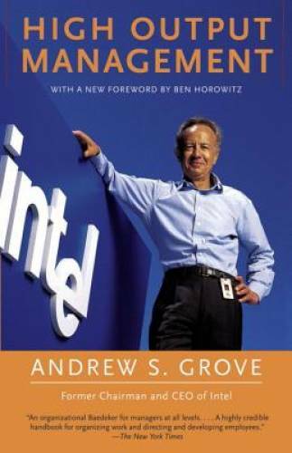 High Output Management - Paperback By Grove, Andrew S. - VERY GOOD