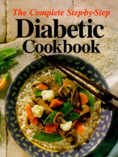 The Complete Step-By-Step Diabetic Cookbook - Hardcover-spir<wbr/>al - GOOD - image 2