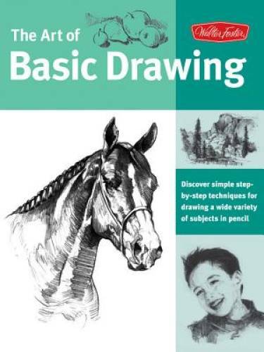 Art of Basic Drawing: Discover simple step-by-step techniques for drawing - GOOD