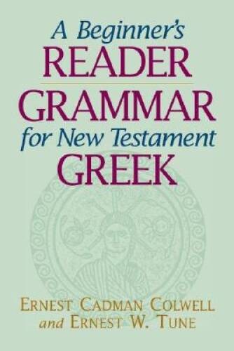 A Beginners Reader-Grammar for New Testament Greek - Paperback - VERY GOOD