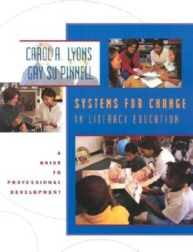 Systems for Change in Literacy Education: A Guide to Professional - VERY GOOD