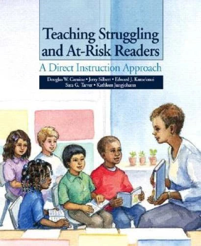 Teaching Struggling and At-Risk Readers: A Direct Instruction Approach - GOOD