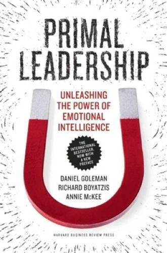 Primal Leadership, With a New Preface by the Authors: Unleashing the Powe - GOOD - image 2