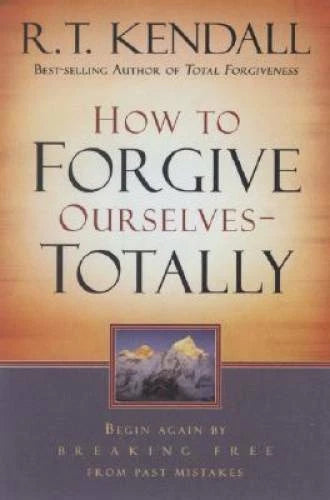 How To Forgive Ourselves Totally: Begin Again by Breaking Free from Past - GOOD - image 2