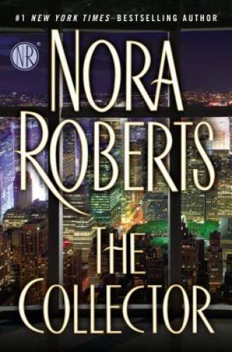The Collector - Hardcover By Roberts, Nora - GOOD