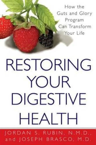 Restoring Your Digestive Health:: How The Guts And Glory Program Can Tran - GOOD - image 2