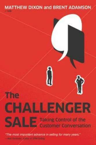 The Challenger Sale: Taking Control of the Customer Conversation - VERY GOOD - image 2