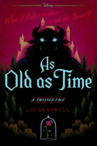 As Old as Time: A Twisted Tale - Paperback By Braswell, Liz - VERY GOOD - image 2