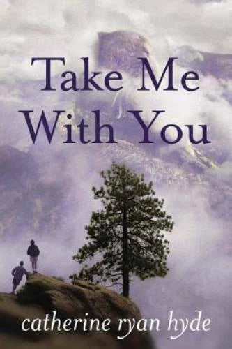 Take Me With You - Paperback By Hyde, Catherine Ryan - VERY GOOD - image 2