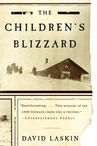 The Children's Blizzard - Paperback By Laskin, David - GOOD