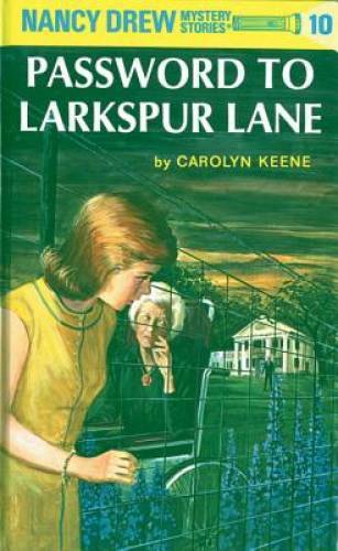 The Password to Larkspur Lane (Nancy Drew, Book 10) - Hardcover - VERY GOOD