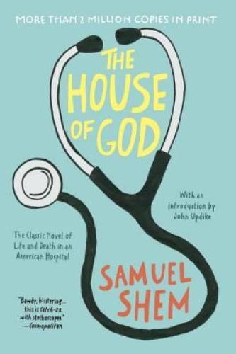 The House of God - Paperback By Shem, Samuel - VERY GOOD