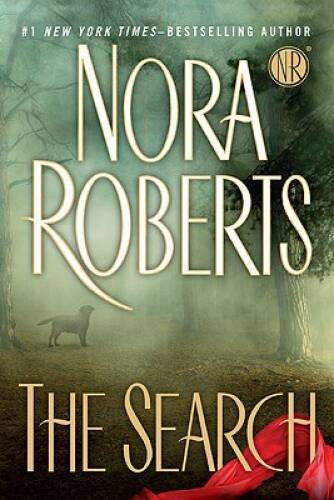 The Search - Hardcover By Roberts, Nora - VERY GOOD