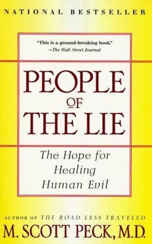 People of the Lie: The Hope for Healing Human Evil - Paperback - GOOD