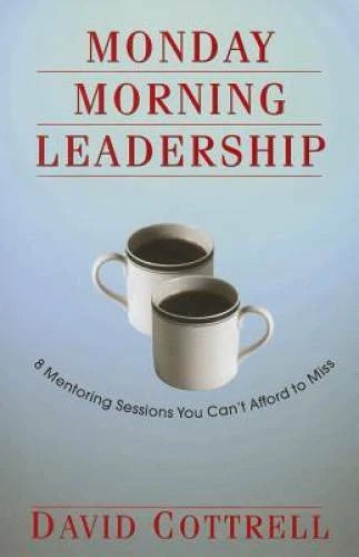 Monday Morning Leadership: 8 Mentoring Sessions You Can't Afford to Miss - GOOD - image 2