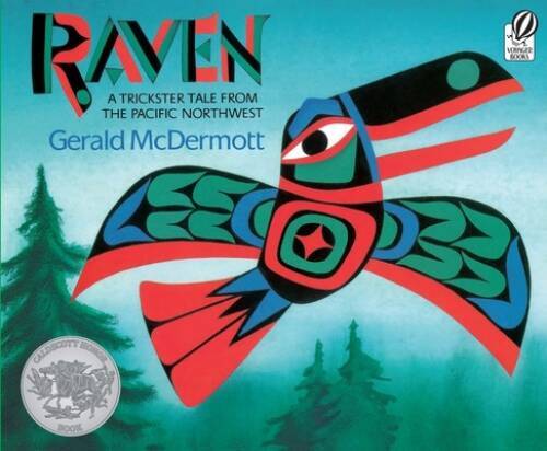 Raven: A Trickster Tale from the Pacific Northwest - Paperback - GOOD