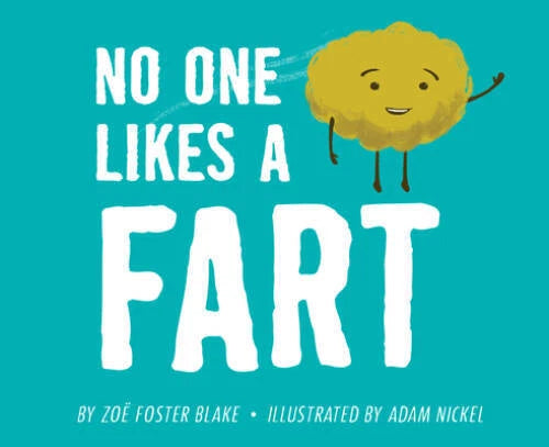 No One Likes a Fart - Hardcover By Blake, Zoe Foster - VERY GOOD - image 2