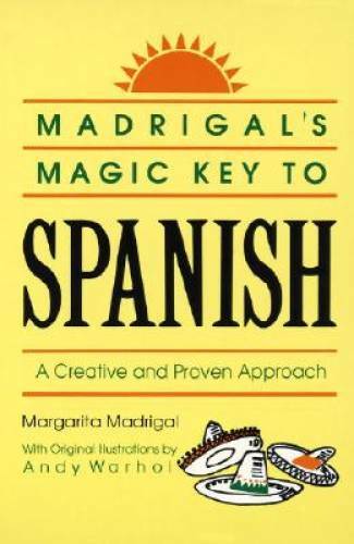 Madrigal's Magic Key to Spanish: A Creative and Proven Approach - GOOD