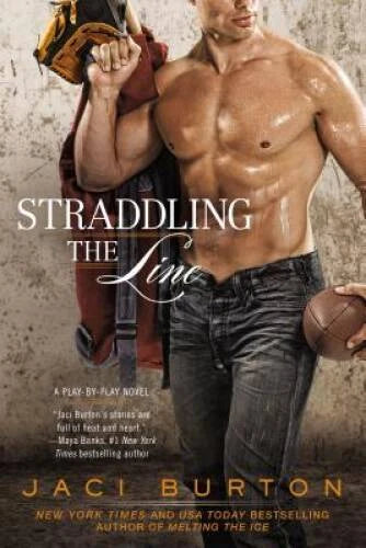 Straddling the Line (A Play-by-Play Novel) - Paperback By Burton, Jaci - GOOD - image 2