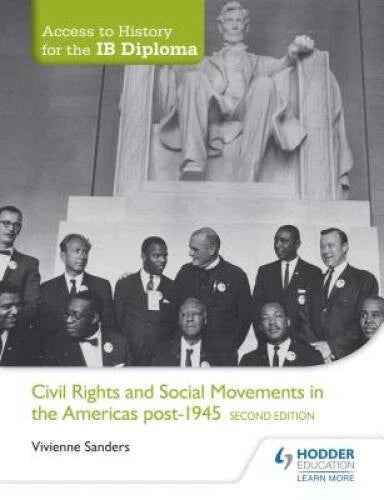 Civil Rights Social Movements in the Americas Post-1945: Access to - VERY GOOD