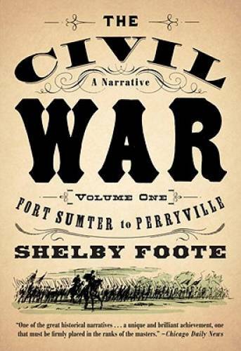 The Civil War: A Narrative: Volume 1: Fort Sumter to Perryville (Vin - VERY GOOD