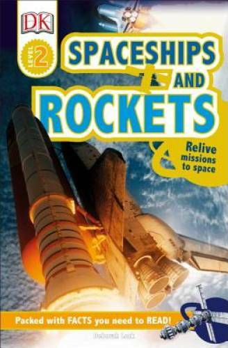DK Readers L2: Spaceships and Rockets - Paperback By DK - GOOD