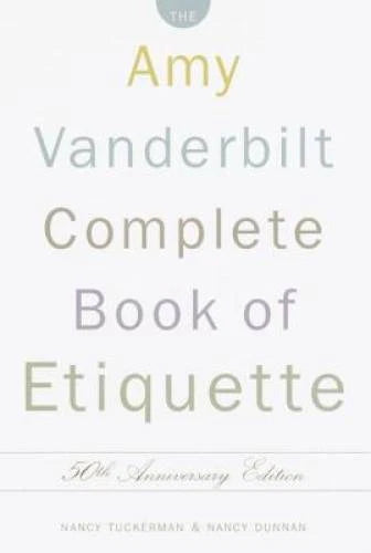 The Amy Vanderbilt Complete Book of Etiquette, 50th Anniversay Edition - GOOD - image 2