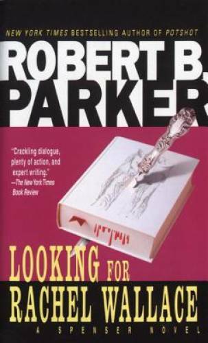 Looking for Rachel Wallace (Spenser) - Mass Market Paperback - GOOD